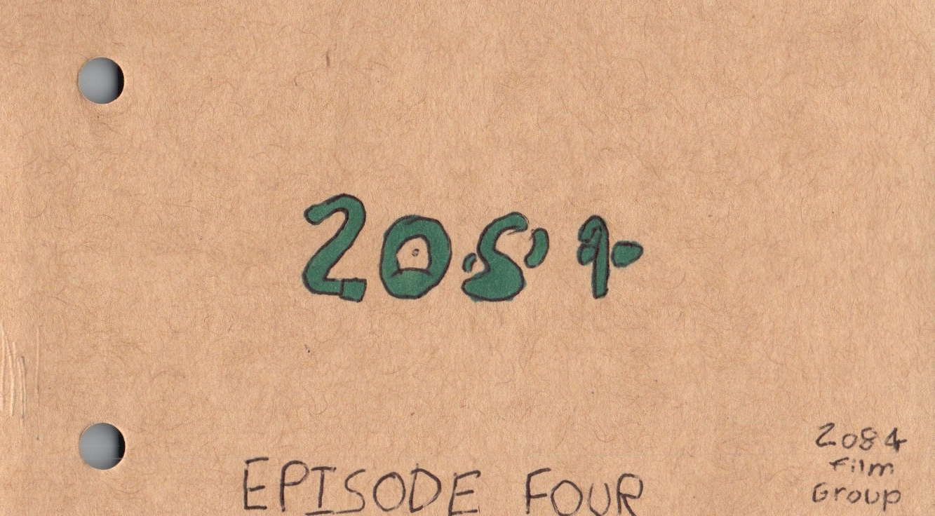 2084: Episode 4